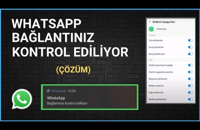 WhatsApp Bağlantınız Kontrol Ediliyor Sorunu ve Çözümü